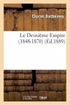 Le Deuxième Empire (1848-1870) cover