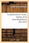 Le Phénomène Vivant: Histoire de la Saint-Barthélemy cover