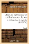 Cléon, Ou Entretiens d'Un Vieillard Avec Son Fils Prêt À Entrer Dans Le Monde. Tome 2 cover