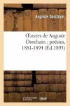 Oeuvres de Auguste Dorchain: Poésies, 1881-1894 cover