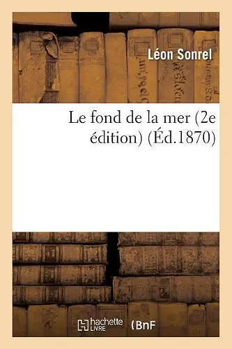 Le Fond de la Mer (2e Édition) cover