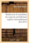 Relation de la Translation Du Corps de Saint Roland, Replacé Solennellement cover