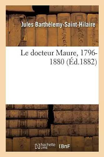 Le Docteur Maure, 1796-1880 cover