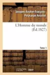 L'Homme Du Monde. Tome 1 cover