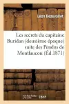 Les Secrets Du Capitaine Buridan (Deuxième Époque) Suite Des Pendus de Montfaucon cover