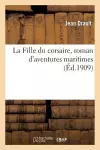 La Fille Du Corsaire, Roman d'Aventures Maritimes cover