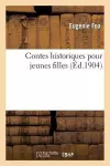 Contes Historiques Pour Jeunes Filles cover