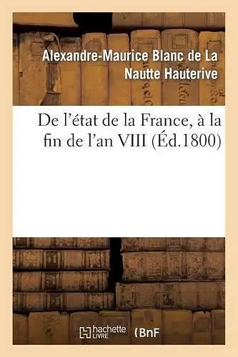 de l'État de la France, À La Fin de l'An VIII cover