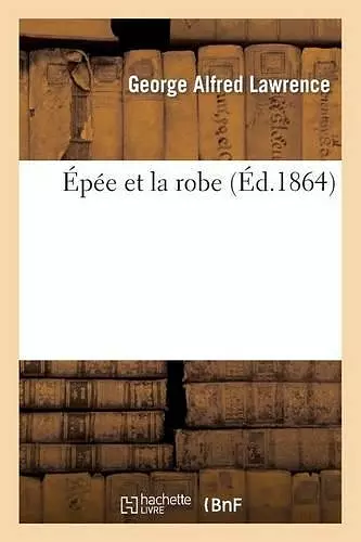 Épée Et La Robe cover