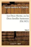 Les Deux Hector, Ou Les Deux Familles Bretonnes. Tome 2 cover