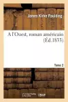 A l'Ouest, Roman Américain. Tome 2 cover