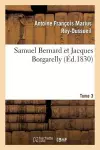 Samuel Bernard Et Jacques Borgarelly. Tome 3 cover