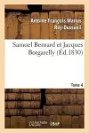 Samuel Bernard Et Jacques Borgarelly. Tome 4 cover