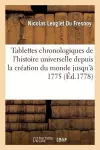 Tablettes Chronologiques de l'Histoire Universelle. cover