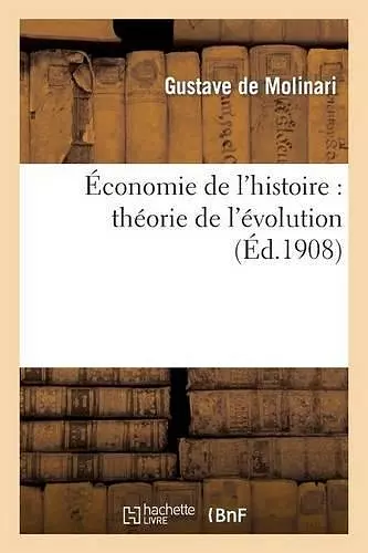 Économie de l'Histoire: Théorie de l'Évolution cover