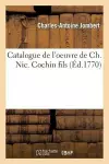 Catalogue de l'Oeuvre de Ch. Nic. Cochin Fils cover