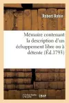 Mémoire Contenant La Description d'Un Échappement Libre Ou À Détente cover