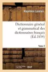 Dictionnaire Général Et Grammatical Des Dictionnaires Français. Tome 2 cover