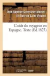 Guide Du Voyageur En Espagne. Texte cover