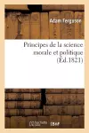 Principes de la Science Morale Et Politique cover