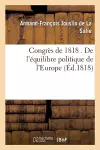 Congrès de 1818 . de l'Équilibre Politique de l'Europe cover