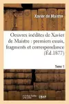 Oeuvres Inédites de Xavier de Maistre Tome 1 cover