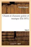 Chants Et Chansons Poésie Et Musique Tome 2 cover