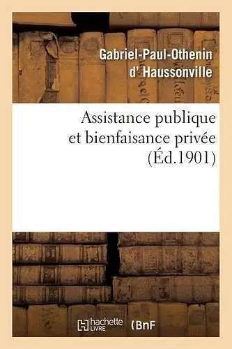 Assistance Publique Et Bienfaisance Privée cover