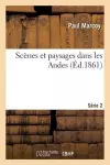 Scènes Et Paysages Dans Les Andes. Série 2 cover