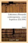 Littérature Allemande Contemporaine: Cours Supérieur Partie 2 cover