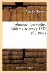 Almanach Des Vaches Laitières 1re Année 1852 cover