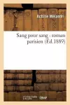 Sang Pour Sang: Roman Parisien cover