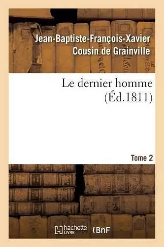 Le Dernier Homme. Tome 2 cover