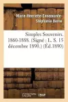 Simples Souvenirs. 1860-1888. 15 Décembre 1890. cover