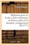 Règlemens Pour Les Écoles Royales Vétérinaires de France, Police & Discipline, Enseignement cover