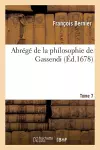 Abrégé de la Philosophie de Gassendi. Tome 7 cover