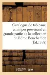 Catalogue de Tableaux, Estampes Provenant En Grande Partie de la Collection de Edme Bouchardon cover