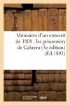 Mémoires d'Un Conscrit de 1808: Les Prisonniers de Cabrera 3e Édition cover