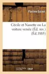 Cécile Et Nanette Ou La Voiture Versée Éd. Rev. cover