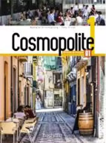 Cosmopolite 1: Livre de l'élève A1 + Parcours digital cover