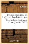 Considérations Pratiques Sur l'Emploi de l'Eau Balsamique de Soultzmatt cover