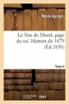 Le Sire de Moret, Page Du Roi. Histoire de 1679 cover