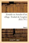 Zoraïde Ou Annales d'Un Village. Traduit de l'Anglois. Tome 3 cover