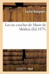 Les Six Couches de Marie de Médicis cover