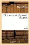 Dictionnaire de Physiologie. C. Tome 3 cover