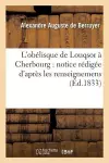 L'Obélisque de Louqsor À Cherbourg: Notice Rédigée d'Après Les Renseignemens de M. Jaurès, cover