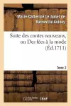 Suite Des Contes Nouveaux, Ou Des Fées À La Mode T02 cover