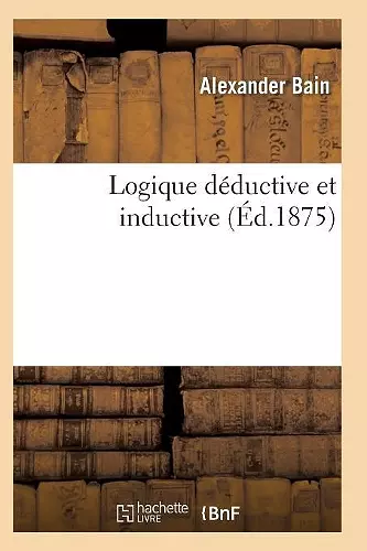 Logique Déductive Et Inductive Vol2 cover