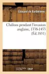 Châlons Pendant l'Invasion Anglaise, 1338-1453 cover