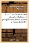 Réponse de P.-A. C. de Beaumarchais À Tous Les Libellistes Et Pamphlétistes Passés cover